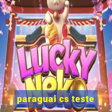 paraguai cs teste